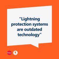 "Lightning protection systems are outdated technology" written in a speech bubble